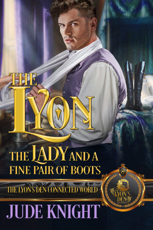 The Lyon, the Lady, and a Fine Pair of Boots